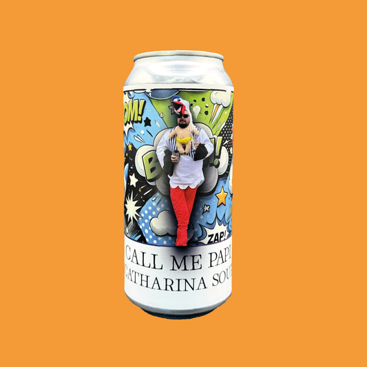 Call me Papi - Catharina Sour (inkl. € 0.25 Pfand), Spanische Kollaboration mit Joint und Kosmonauta